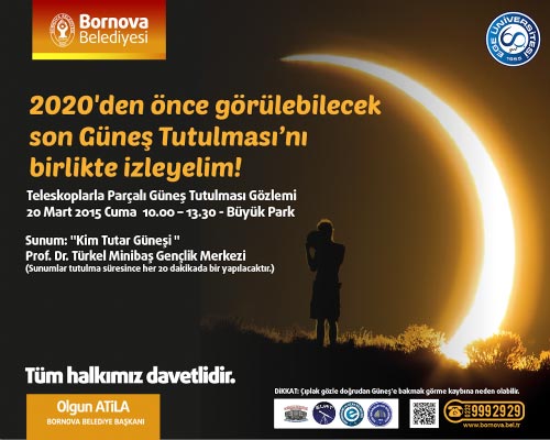 Bornova Büyükpark’a gelenler Güneş’in tutulduğunu görecek