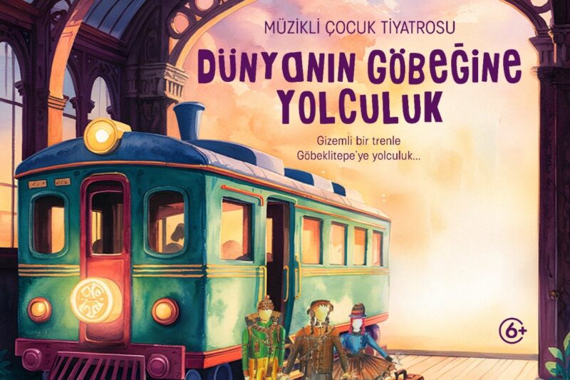 Çocuklar için “Dünyanın Göbeğine Yolculuk” sahnelenecek