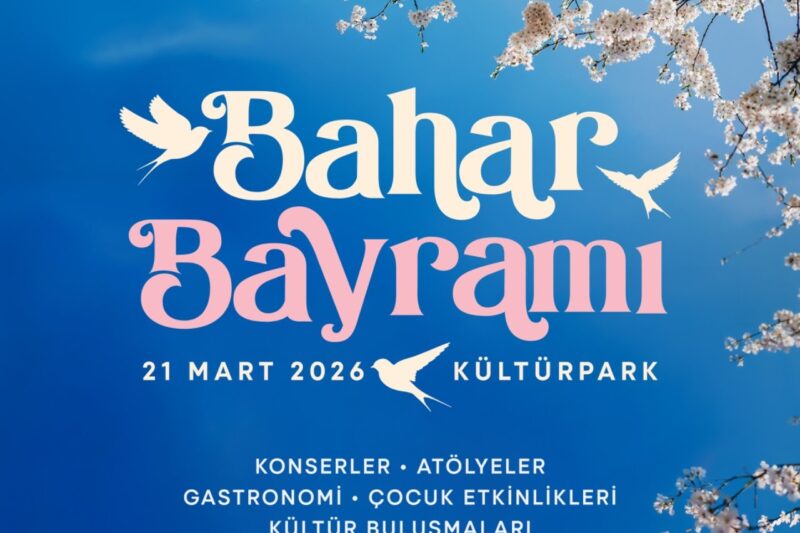 ​Baharın gelişi Kültürpark’ta kutlanacak