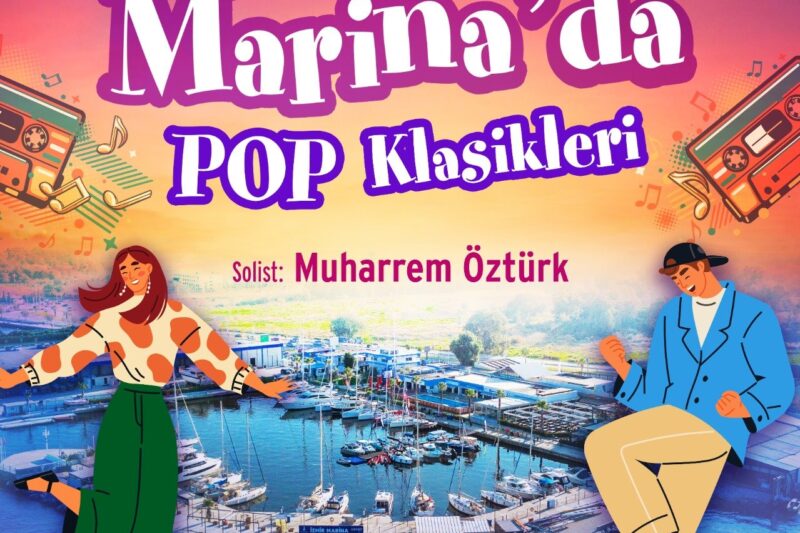 Marina’da pop klasikleri